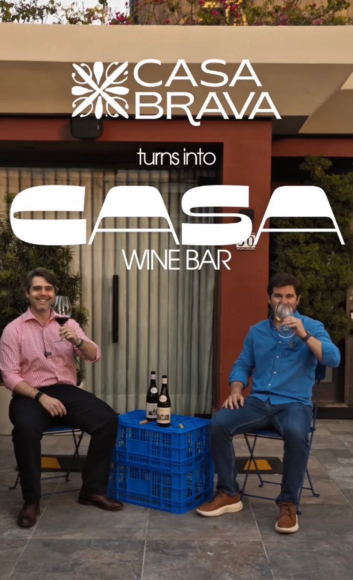 CASA WINE BAR X CASA BRAVA
